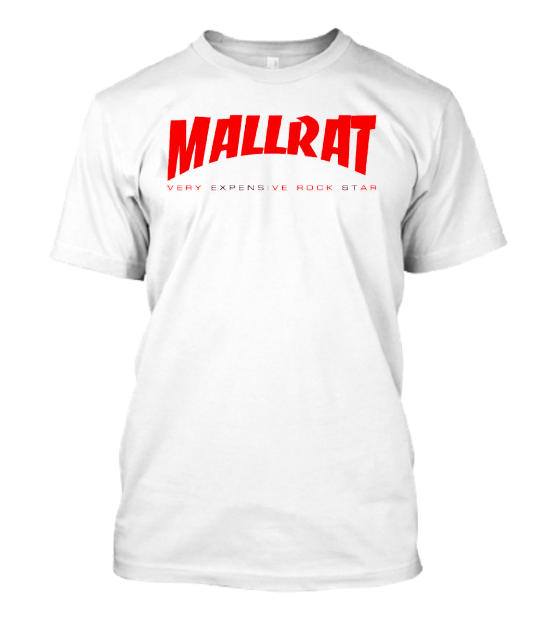 Mallrat Very Expensive Rock Star Red Text Distressed T-Shirt