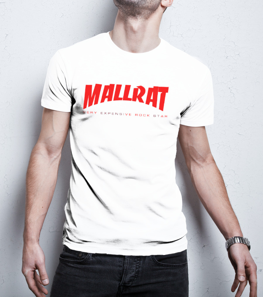 Mallrat Very Expensive Rock Star Red Text Distressed T-Shirt