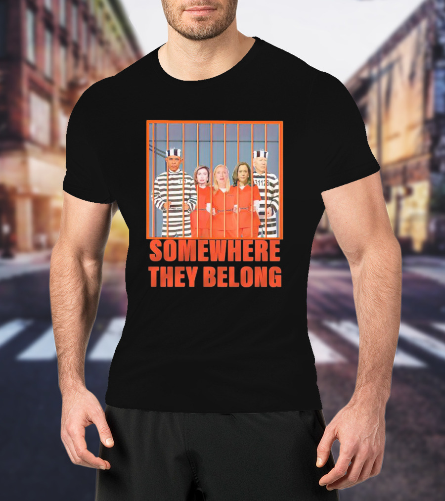 Somewhere They Belong Democrats Prisoners T-Shirt