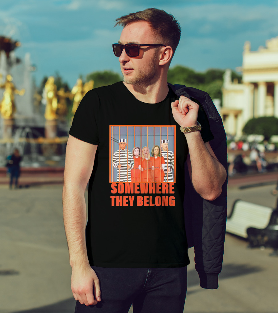 Somewhere They Belong Democrats Prisoners T-Shirt