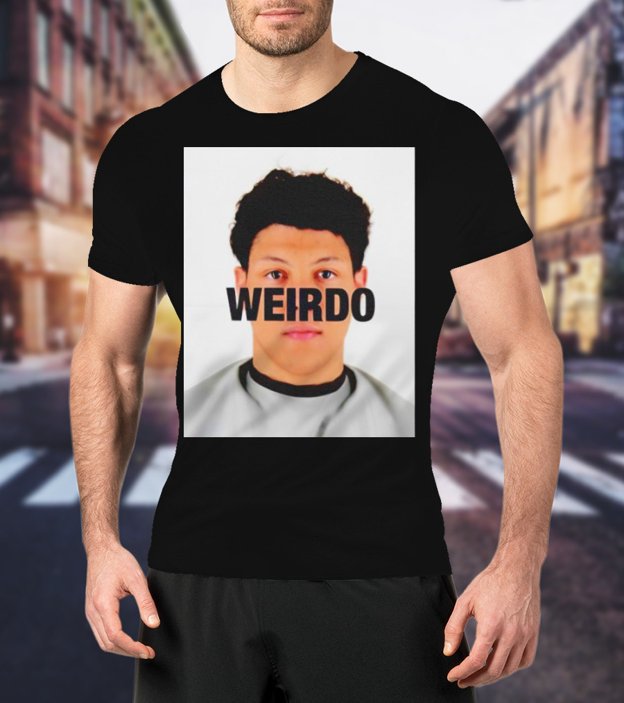 Jackson Mahomes Weirdo T-Shirt