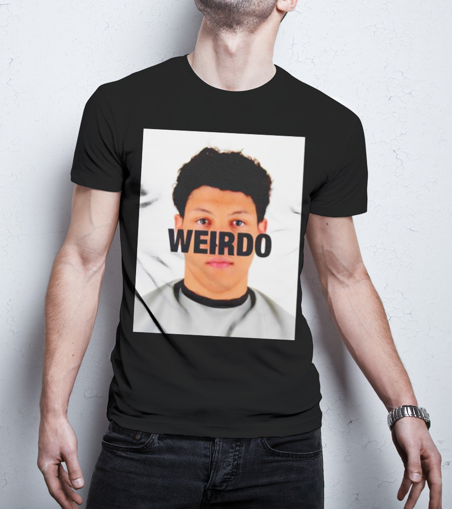 Jackson Mahomes Weirdo T-Shirt