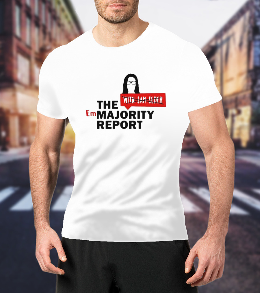 Emma Vigeland EmMajority Report With Sam Seder Crossed Out T-Shirt