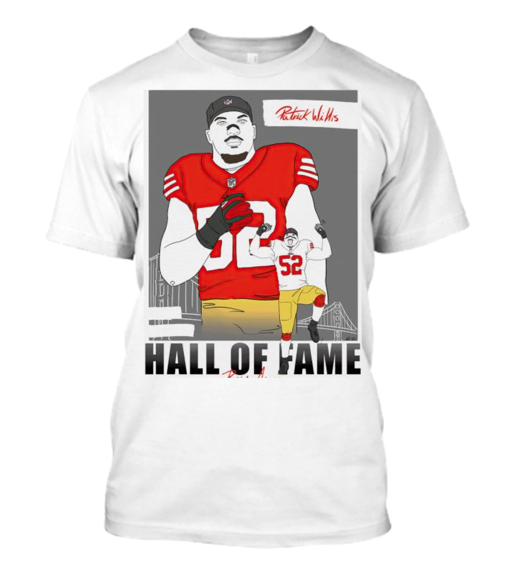 Patrick Willis Hall Of Fame 52 Bay Area Football Legend T-Shirt