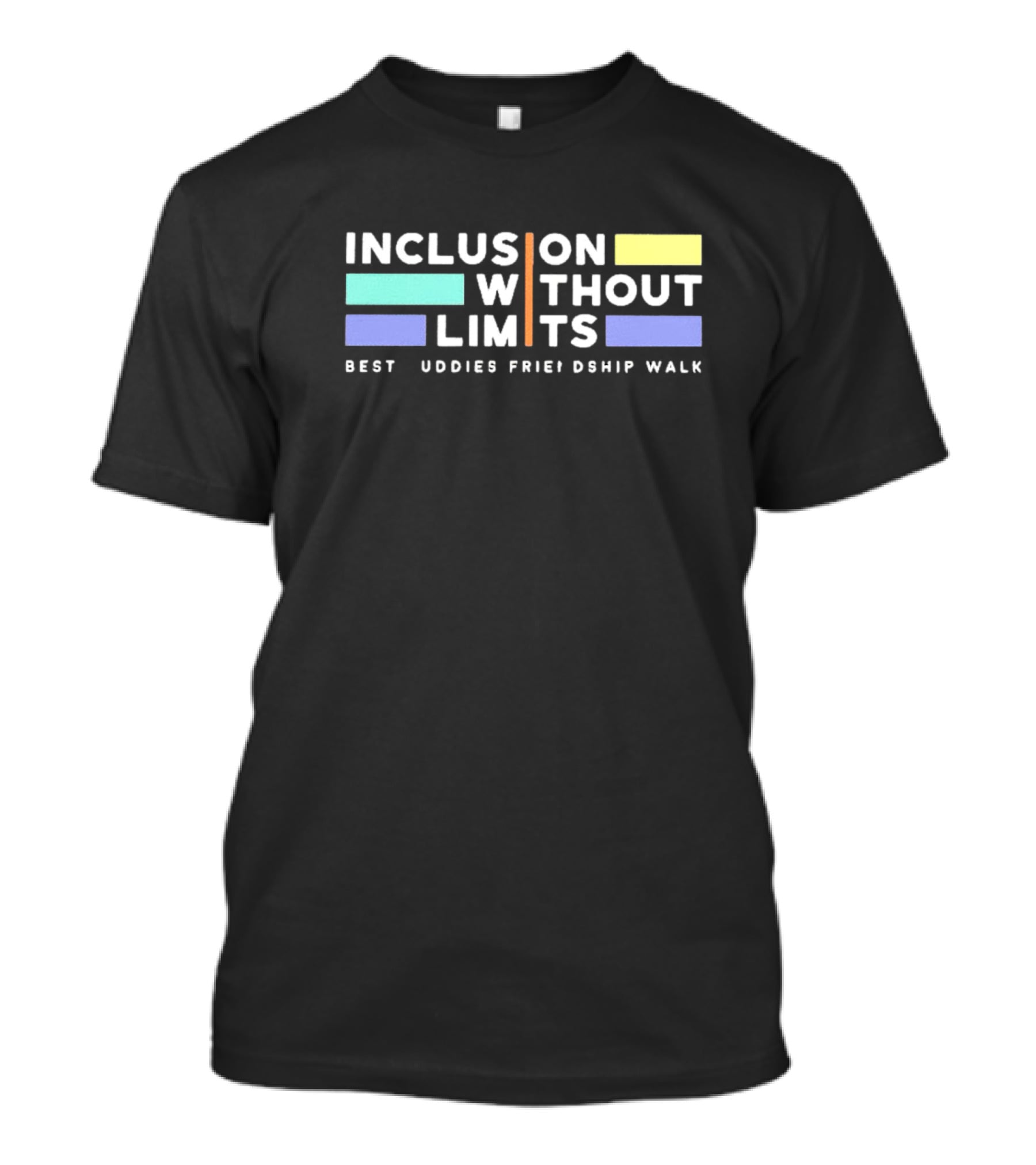 Inclusion Without Limits Best Buddies Friendship Walk T-Shirt