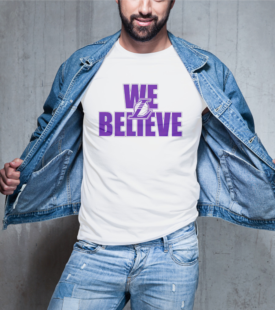 We Believe Los Angeles Lakers T-Shirt