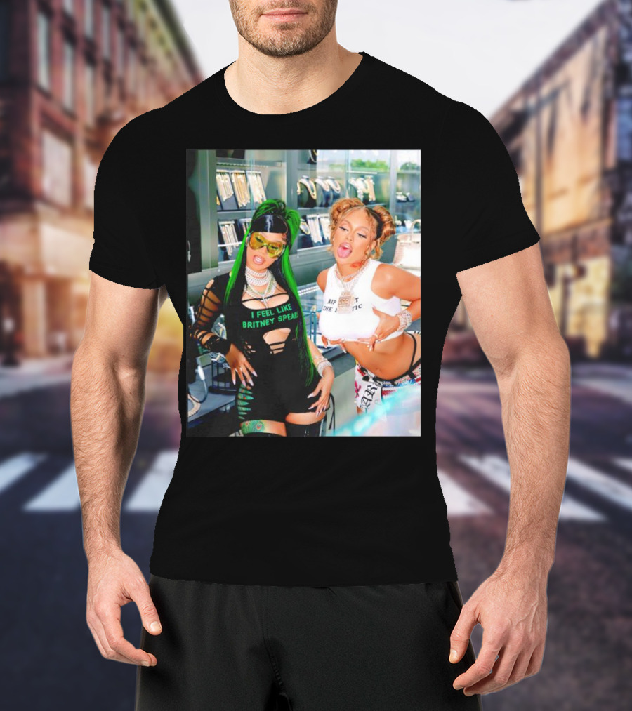 I Feel Like Britney Spears Rip Me Out The Plastic Put It On Da Floor Again Glorilla And Cardi T-Shirt