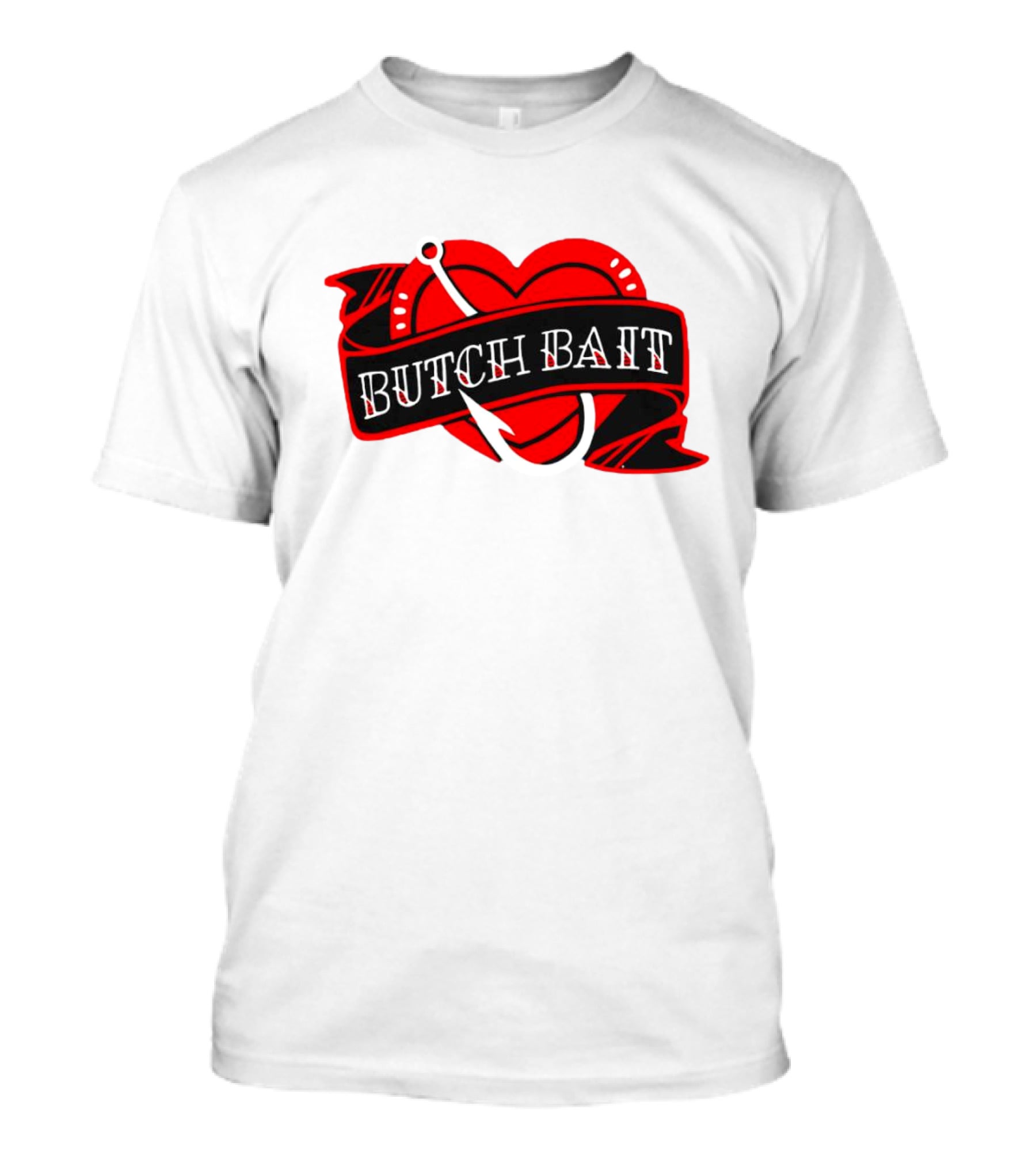 Butch Bait Heart With Fishing Hook Banner T-Shirt