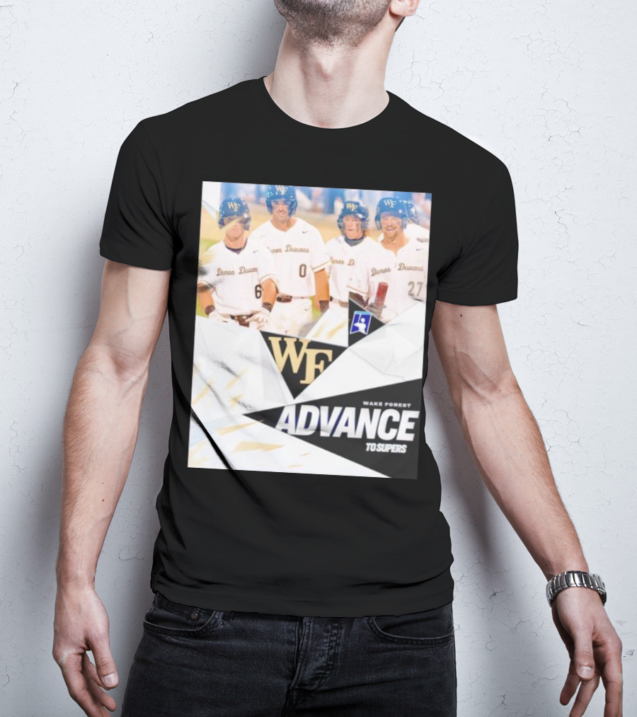 NCAA Baseball Wake Forest Demon Deacons Advance To Supers T-Shirt