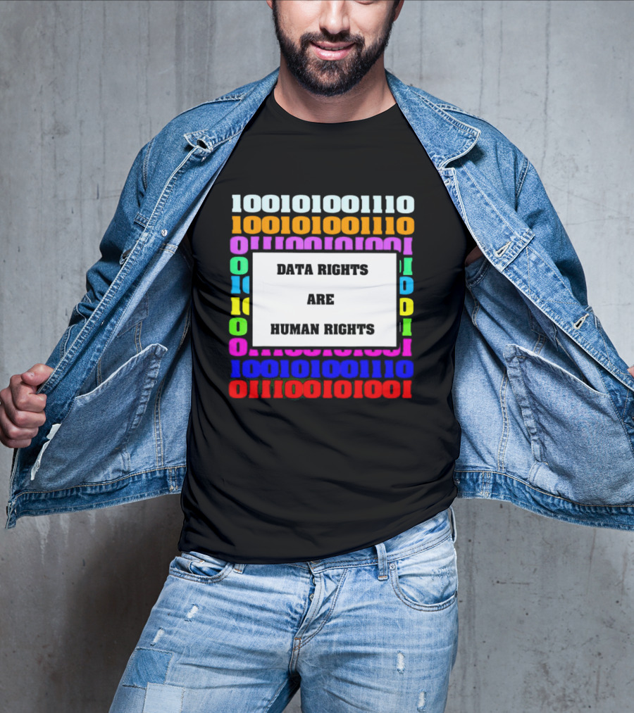 Binary Data Rights Are Human Rights Multicolor T-Shirt