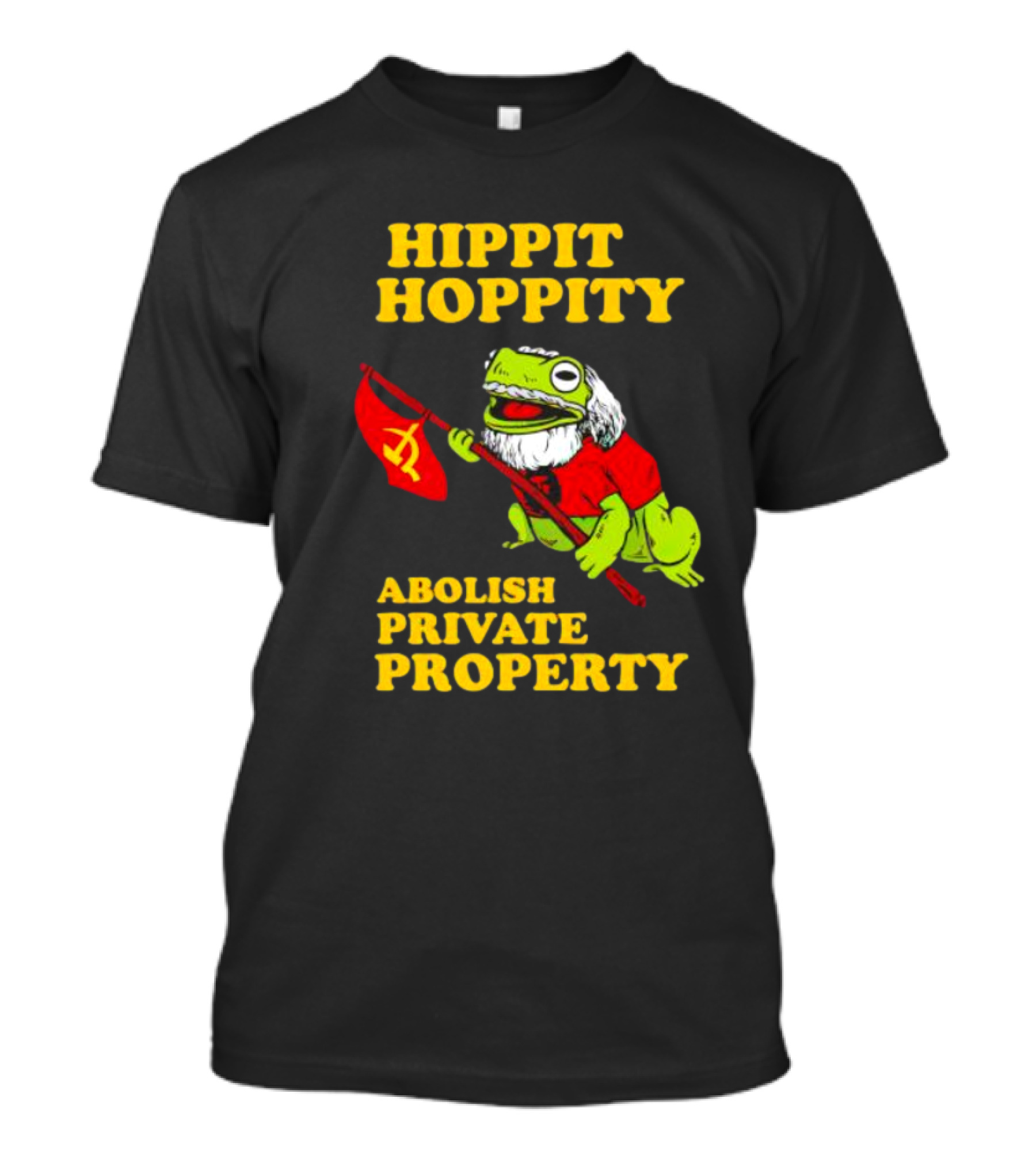 Hippity Hoppity Abolish Private Property Frogs Communist Flag T-Shirt