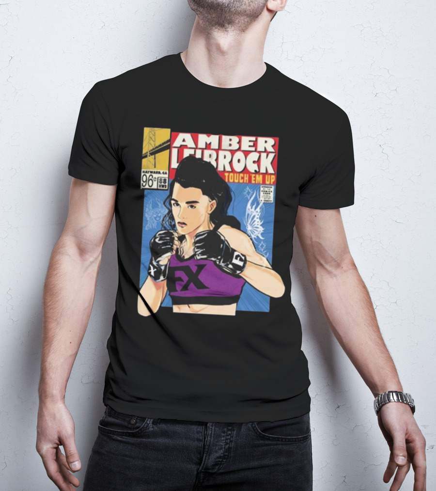 Amber Leibrock Fighter Touch Em Up Comic Style Portrait FX Gloves Hayward CA 96₵ T-Shirt