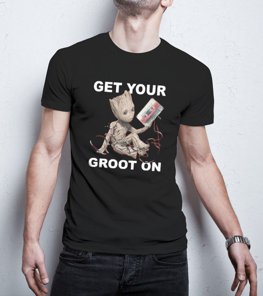 GET YOUR GROOT ON Awesome Mix Tape T-Shirt
