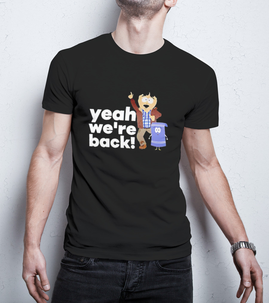Randy Marsh And Towelie Yeah We're Back T-Shirt