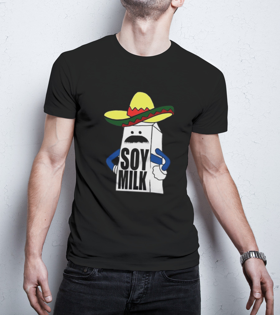 Soy Milk Cartoon With Sombrero And Mustache T-Shirt