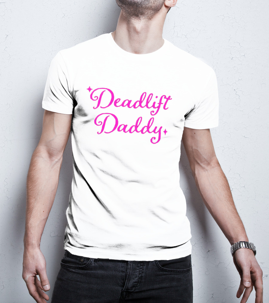 Deadlift Daddy Pink Script Stars T-Shirt