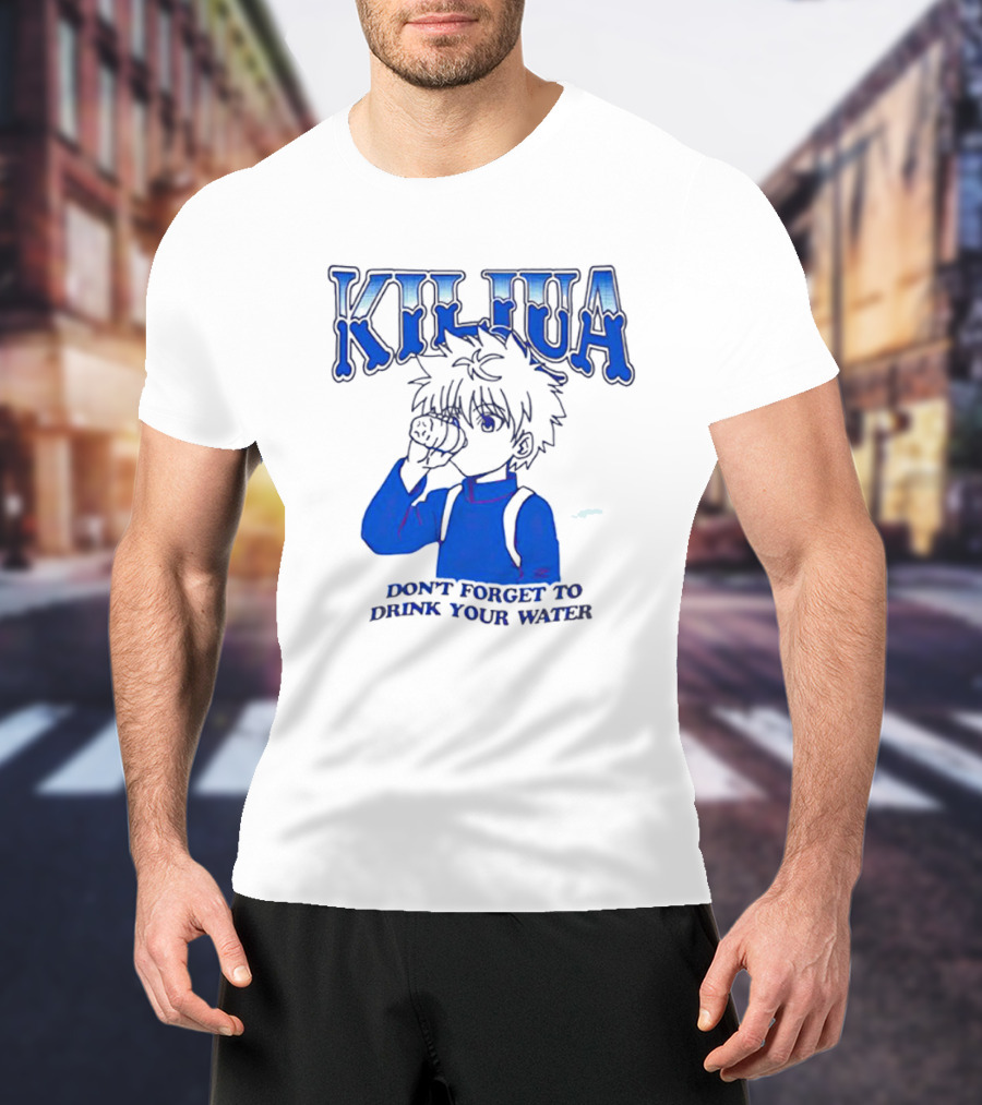 Killua Zoldyck Don't Forget To Drink Your Water T-Shirt