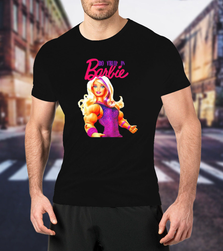 BO YBUIP IN Barbie T-Shirt