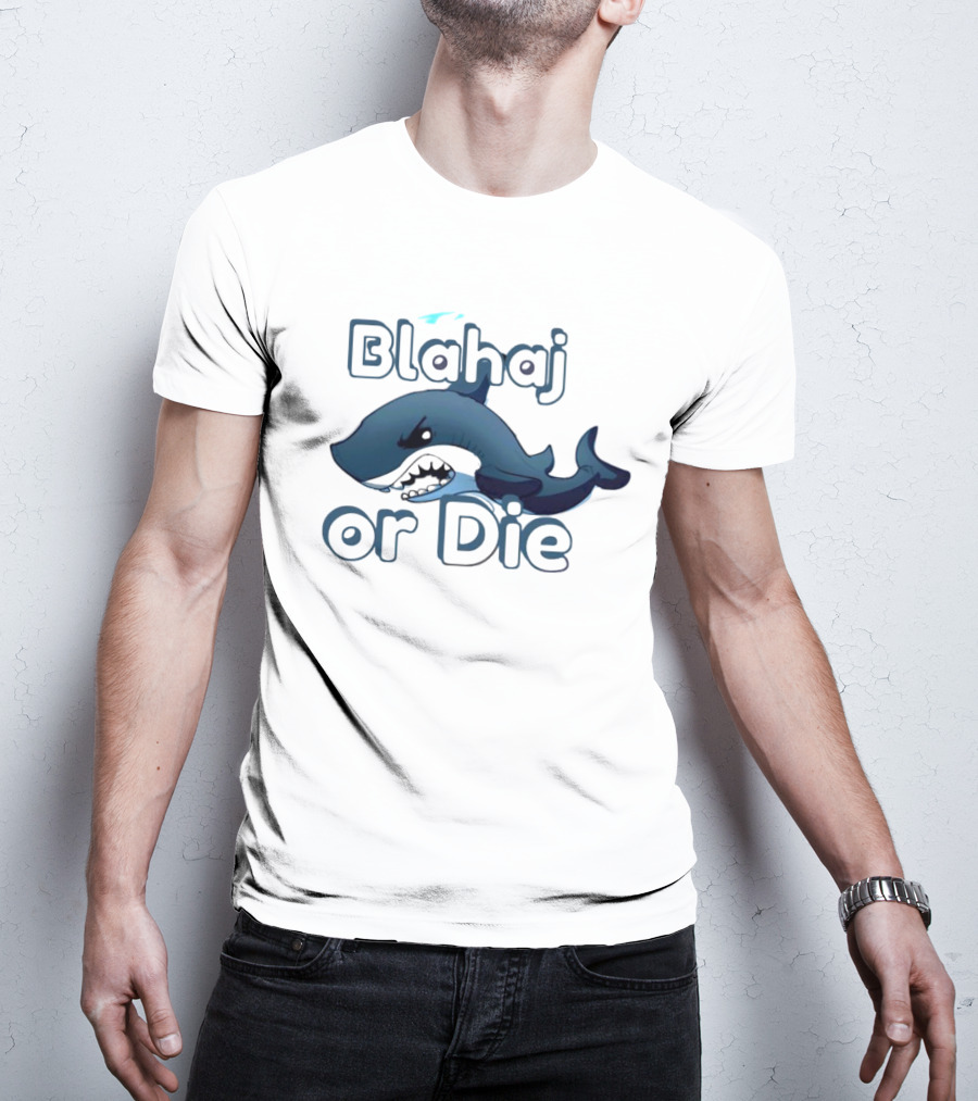 Blahaj Or Die Fierce Shark T-Shirt