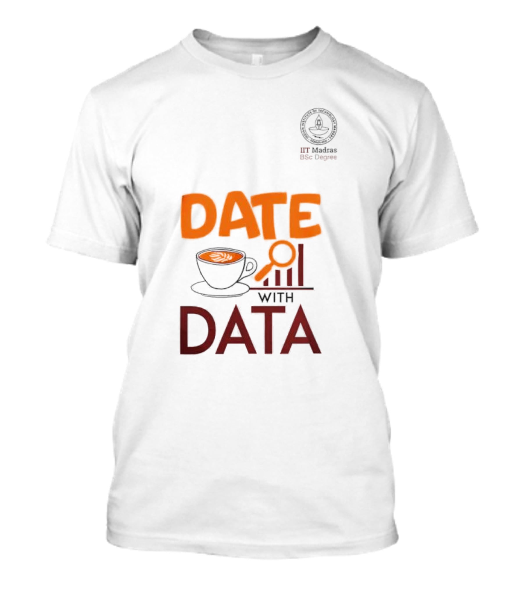 Date With Data Analytics IITM T-Shirt