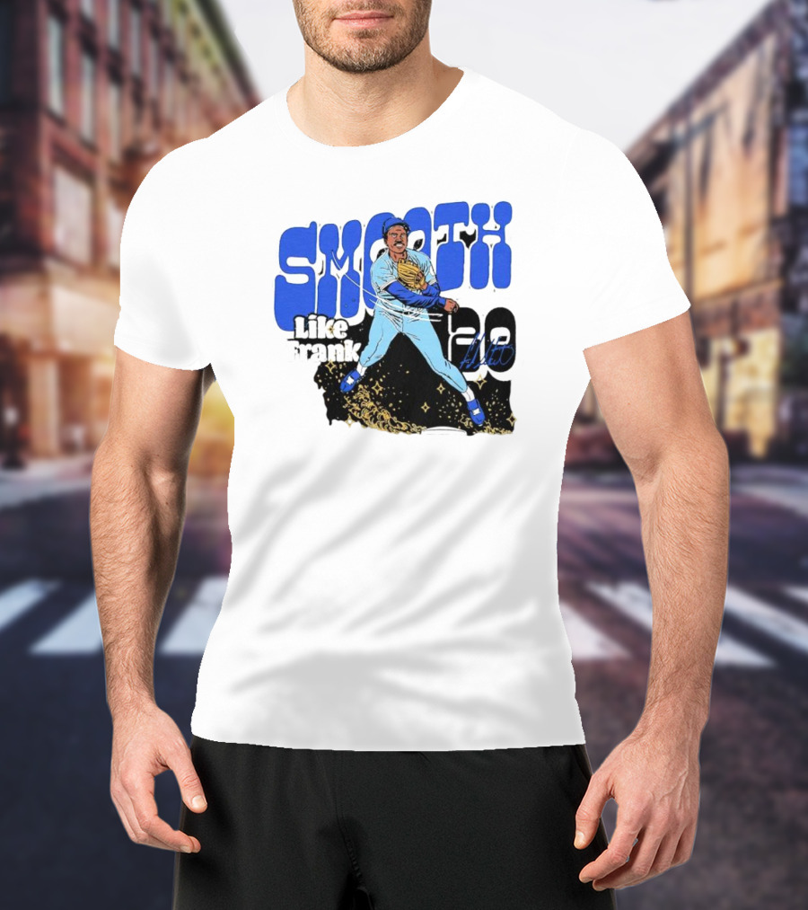 Smooth Like Frank 20 Signature Baseball Player T-Shirt
