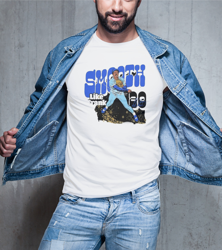 Smooth Like Frank 20 Signature Baseball Player T-Shirt