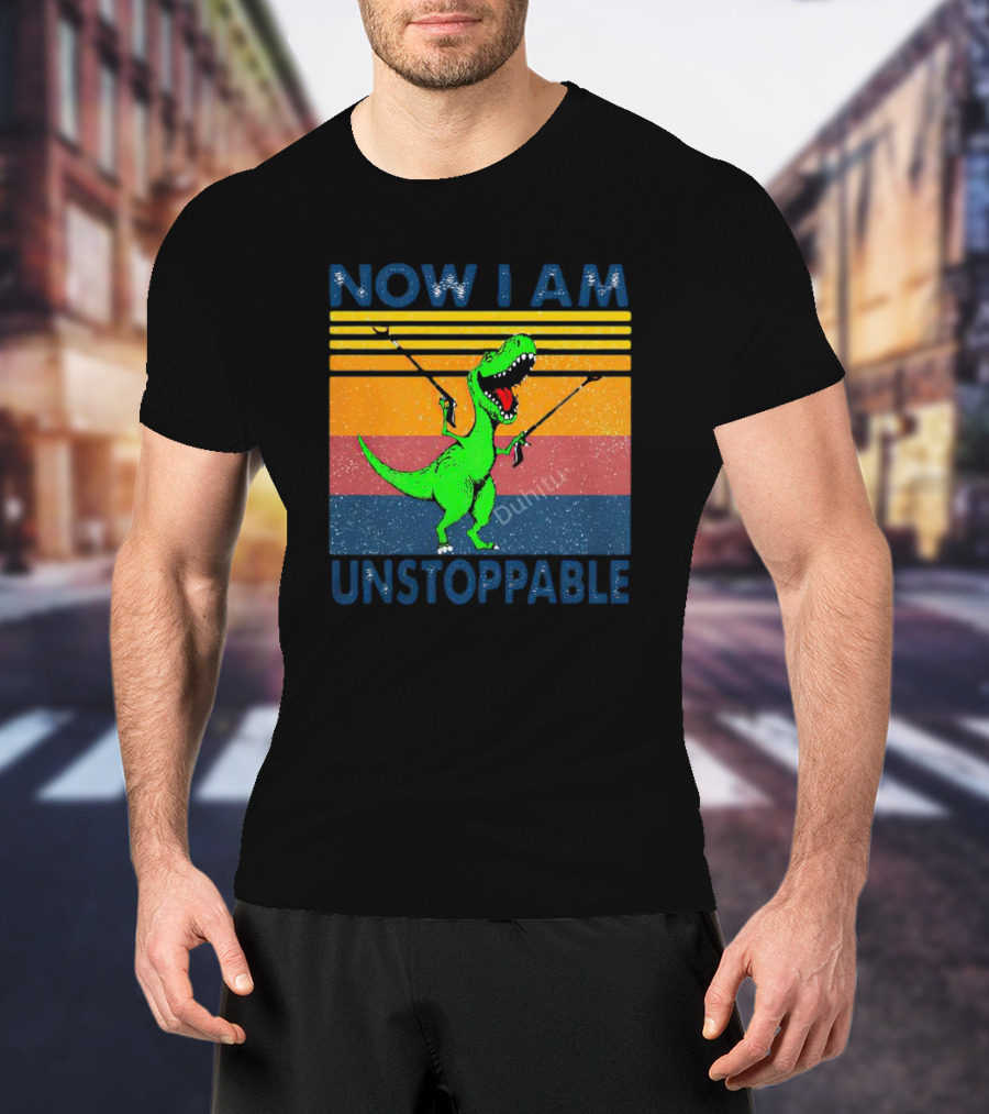 Now I Am Unstoppable Dinosaur Vintage T-Shirt