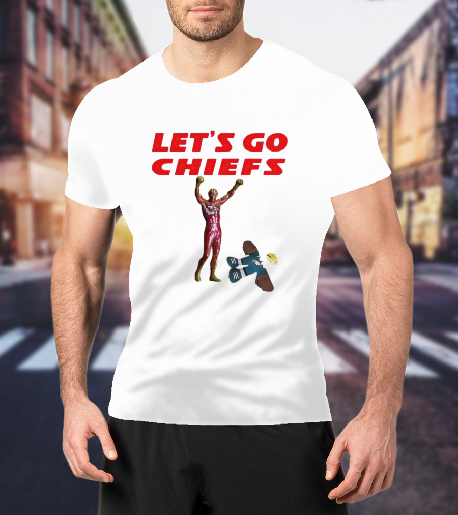Let's Go Chiefs Rocky Statue Knockout Eagles T-Shirt