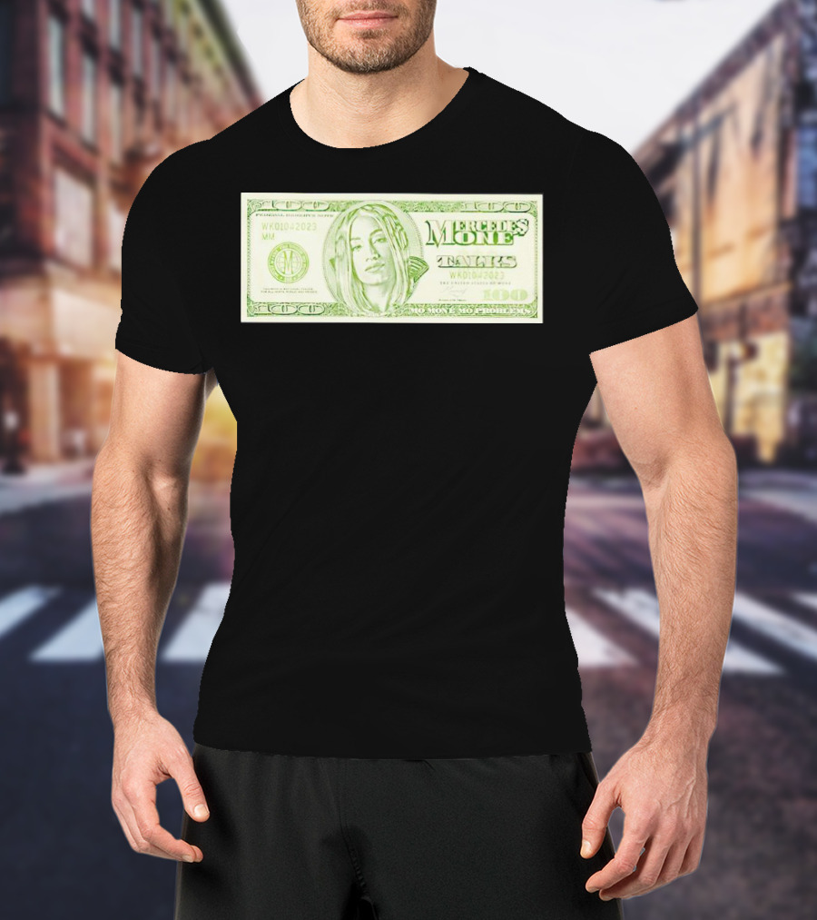Mercedes Moné Talks Money Dollar Bill T-Shirt