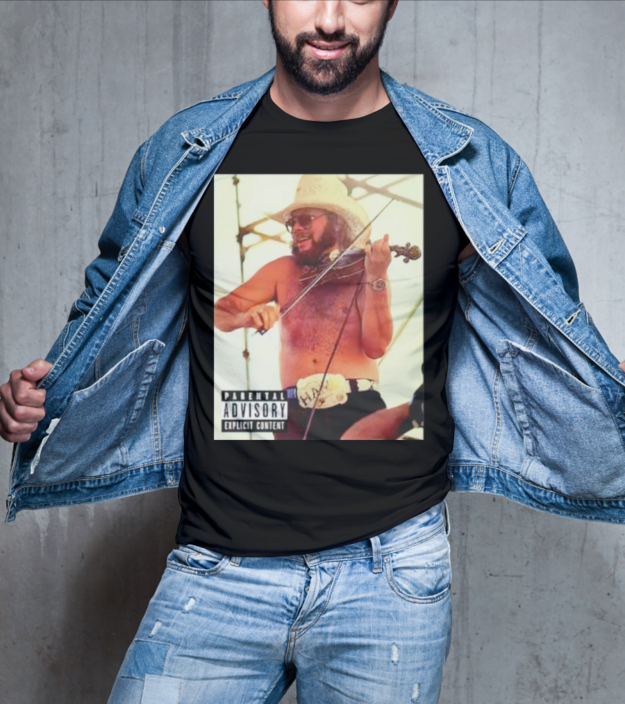 Parental Advisory Explicit Content Party Boy Hank Cowboy Violinist T-Shirt