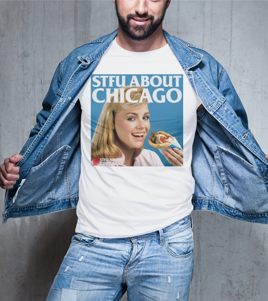 STFU About Chicago Eating Gyro Delight T-Shirt