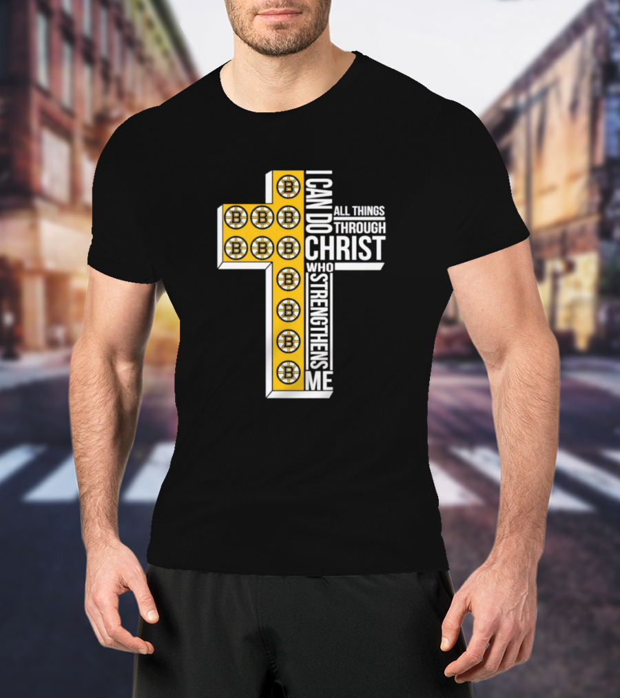 Boston Bruins I Can Do All Things Through Christ Who Strengthens Me Cross T-Shirt