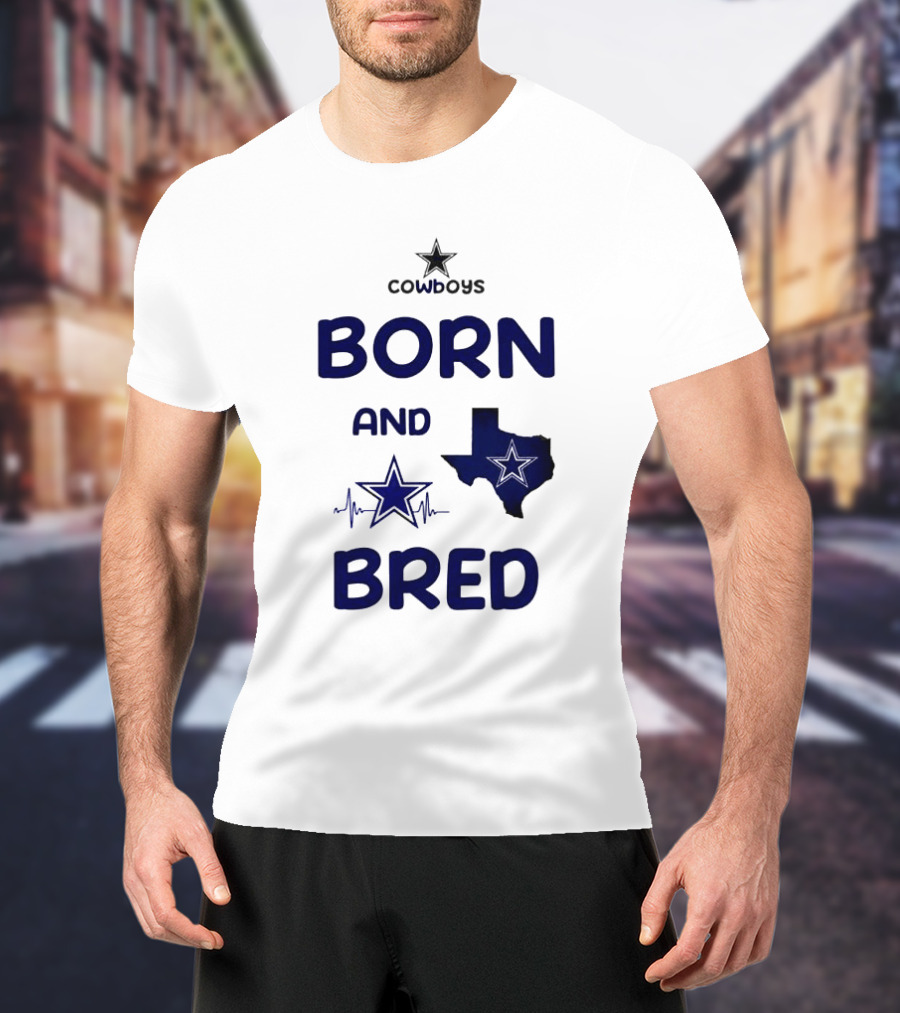 Cowboys Born And Bred Texas Star Heartbeat T-Shirt