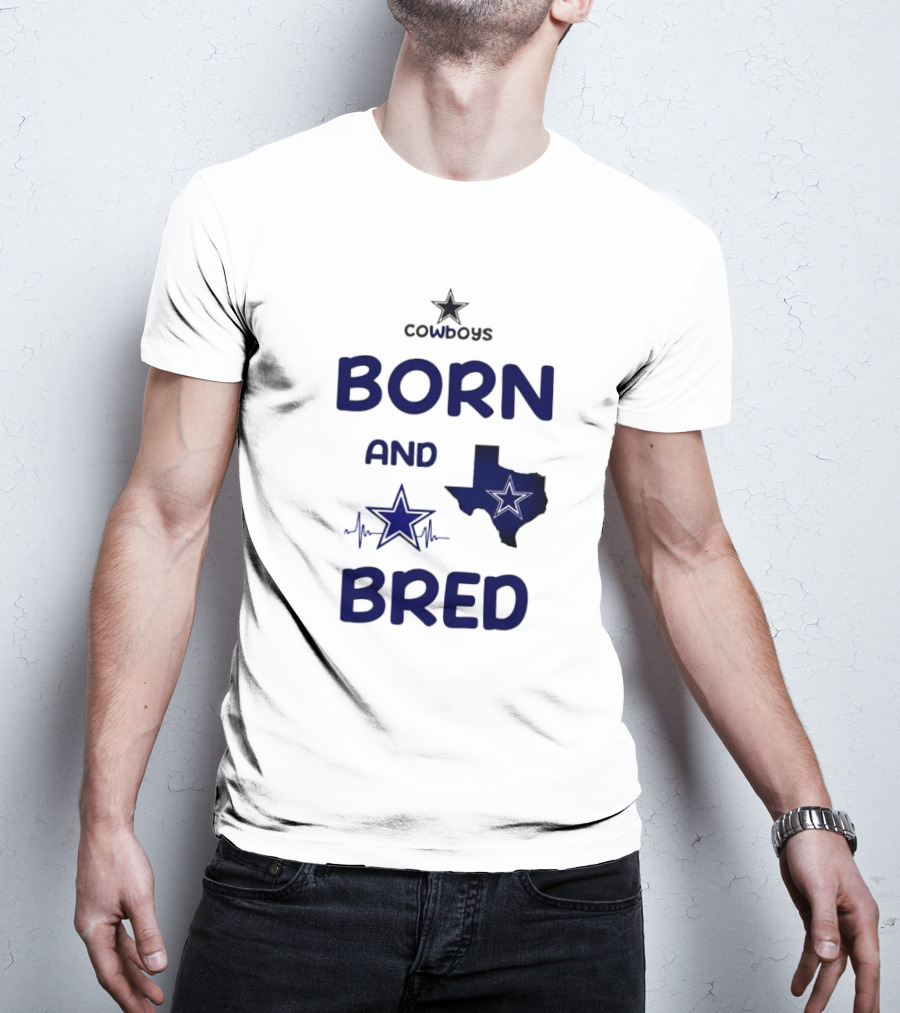 Cowboys Born And Bred Texas Star Heartbeat T-Shirt
