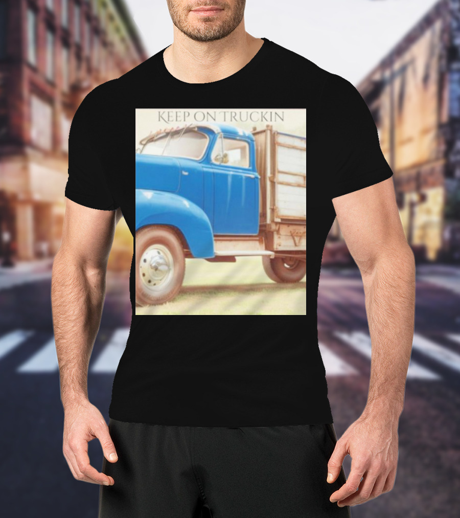 Keep On Truckin' Vintage Blue Truck Nostalgia T-Shirt