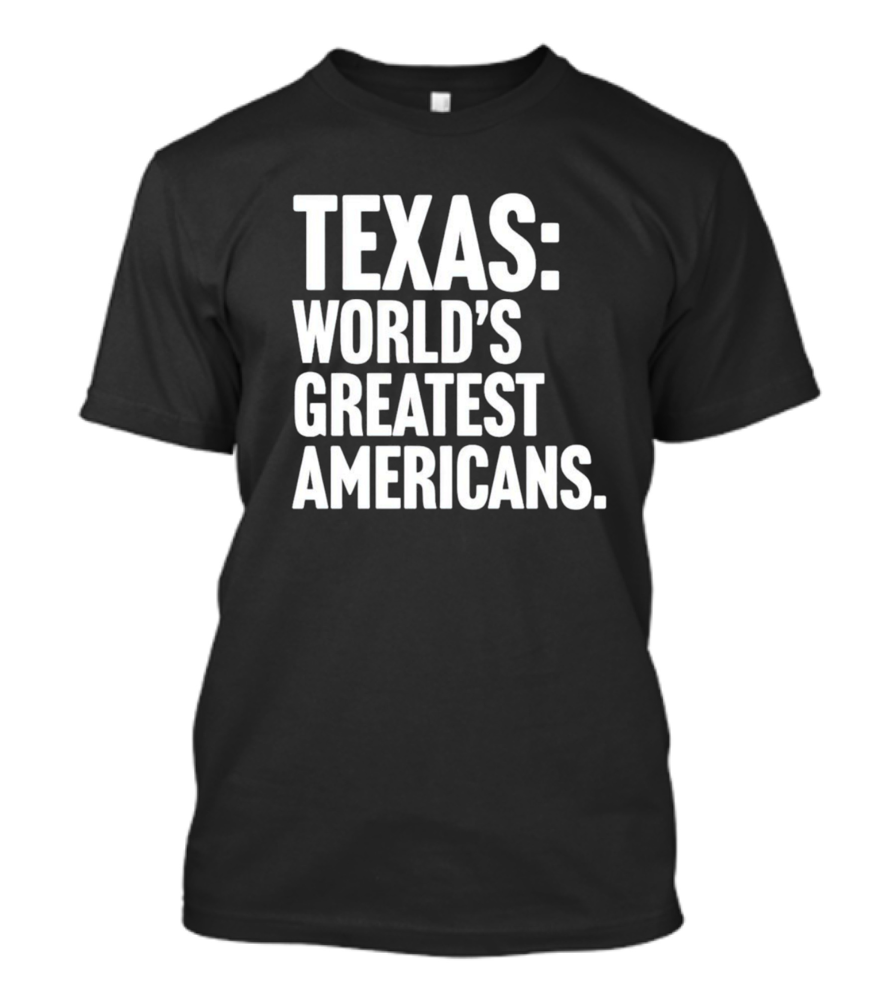 Texas World's Greatest Americans T-Shirt