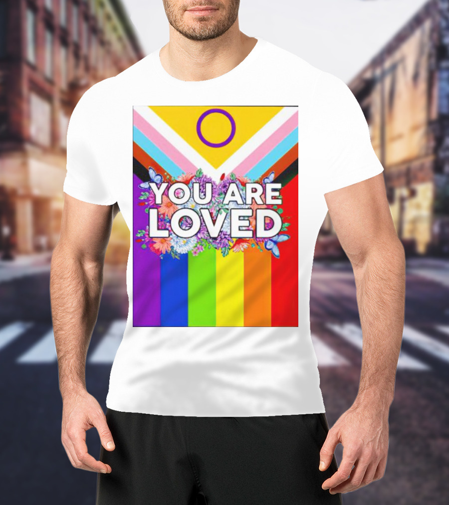 You Are Loved Pride Flag Intersex Inclusion Rainbow Floral Butterflies T-Shirt