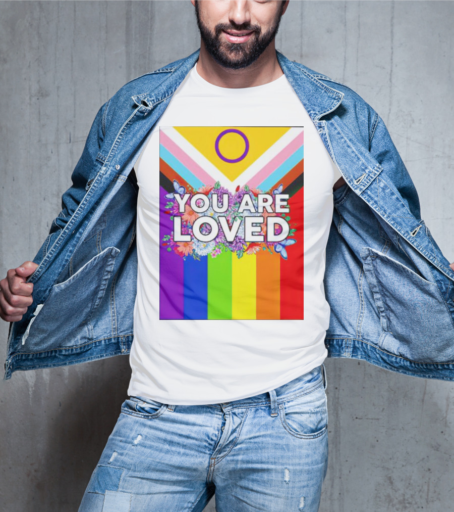 You Are Loved Pride Flag Intersex Inclusion Rainbow Floral Butterflies T-Shirt