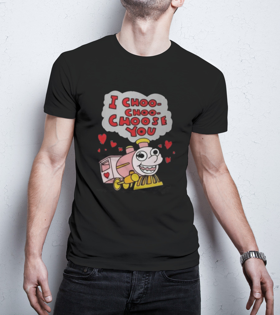 I Choo-Choo-Choose You Cute Train Hearts T-Shirt