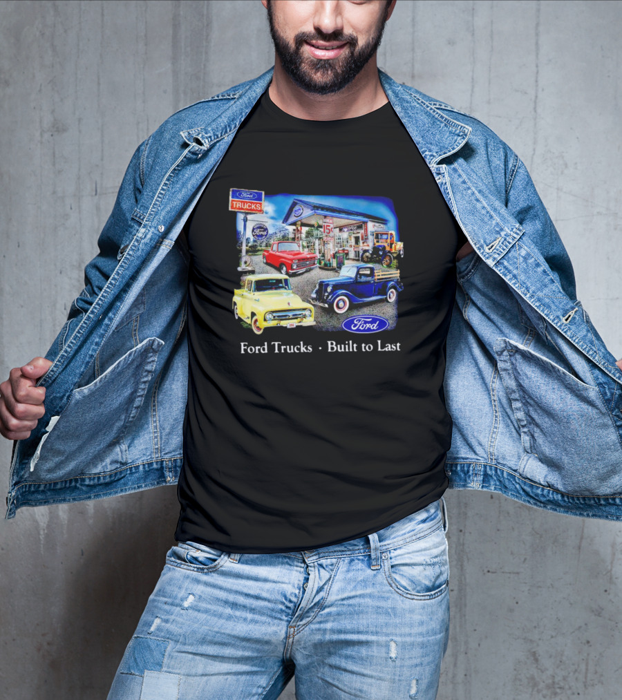 Ford Trucks Built To Last Vintage Gas Station Scene With Classic Models T-Shirt