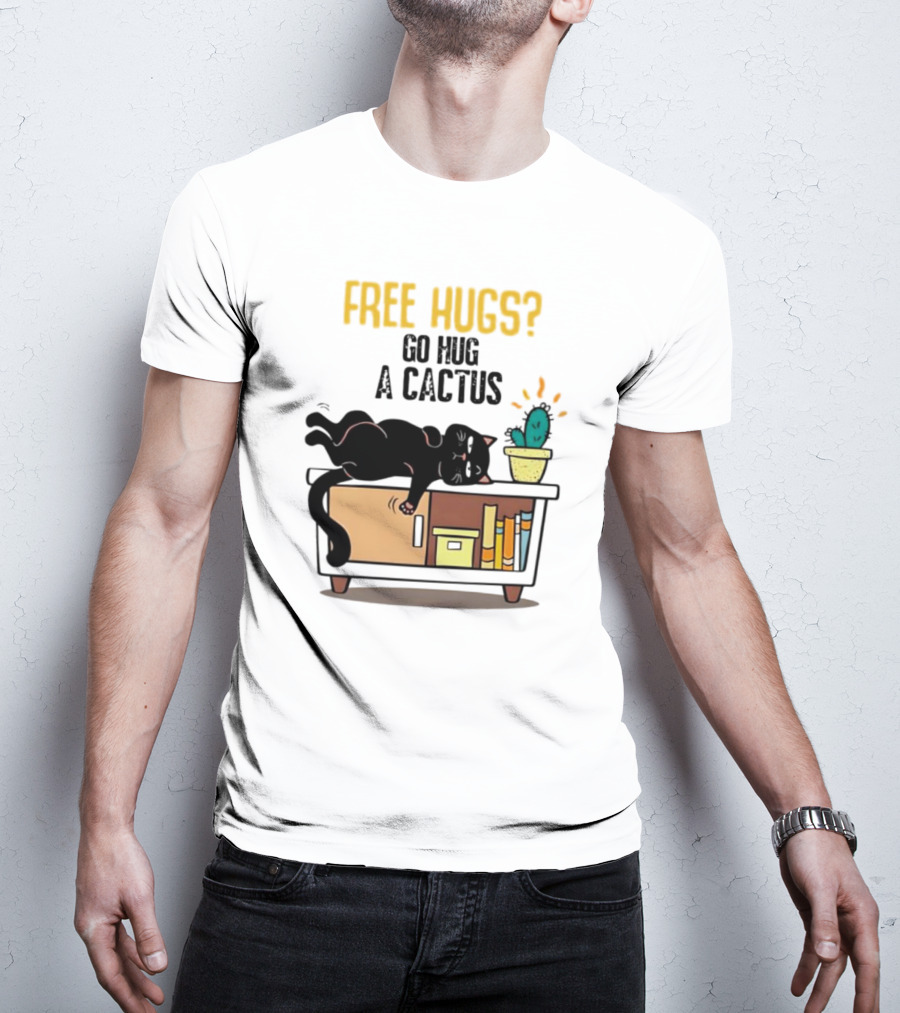 Free Hugs Go Hug A Cactus Cat On Shelf With Cactus And Books T-Shirt