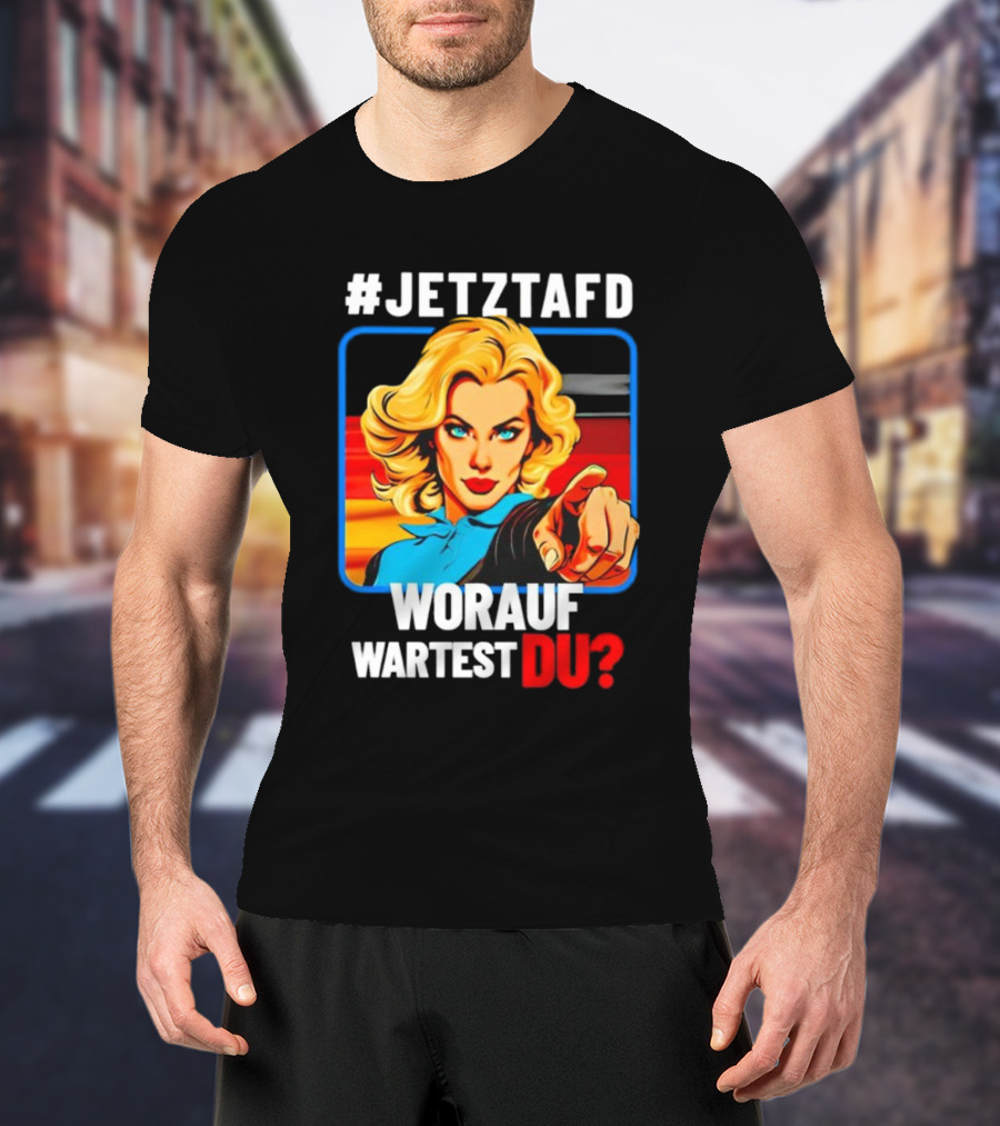 JETZTAFD Worauf Wartest Du? Pop Art Blonde Woman Pointing T-Shirt