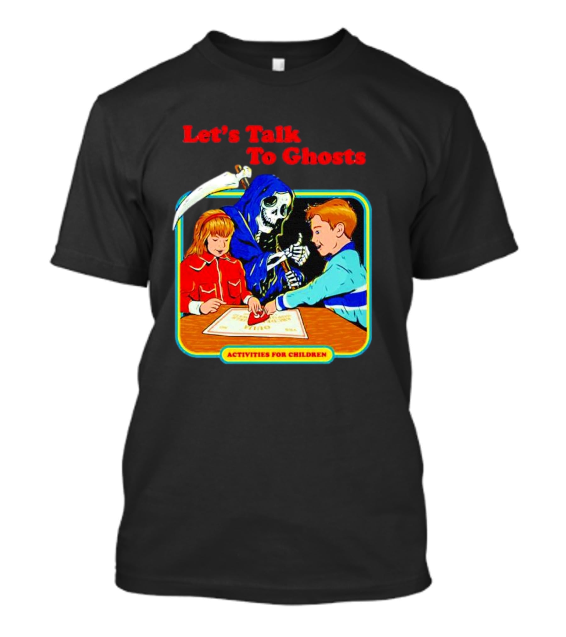 Let’s Talk To Ghosts Activities For Children T-Shirt