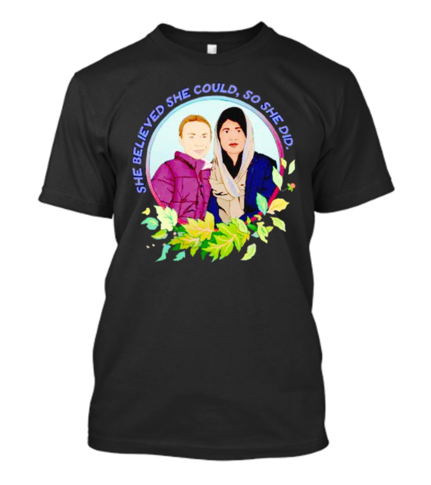 She Believed She Could So She Did Malala Yousafzai In Portrait With Flowers T-Shirt