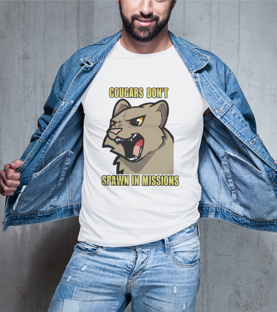 Cougars Don’t Spawn In Missions Gaming Humor T-Shirt