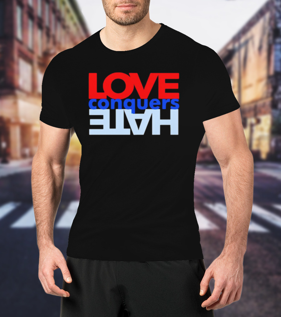 LOVE Conquers HATE Text Reversal T-Shirt