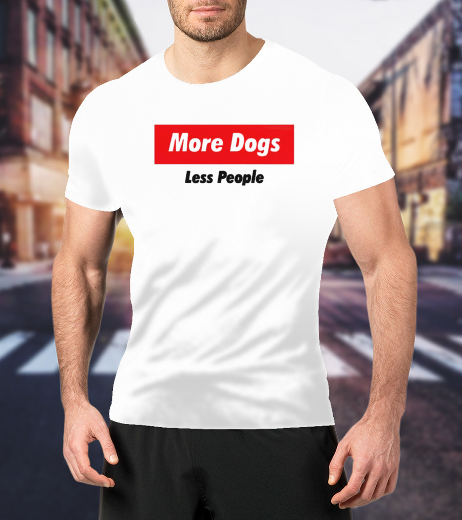 More Dogs Less People Red Box T-Shirt