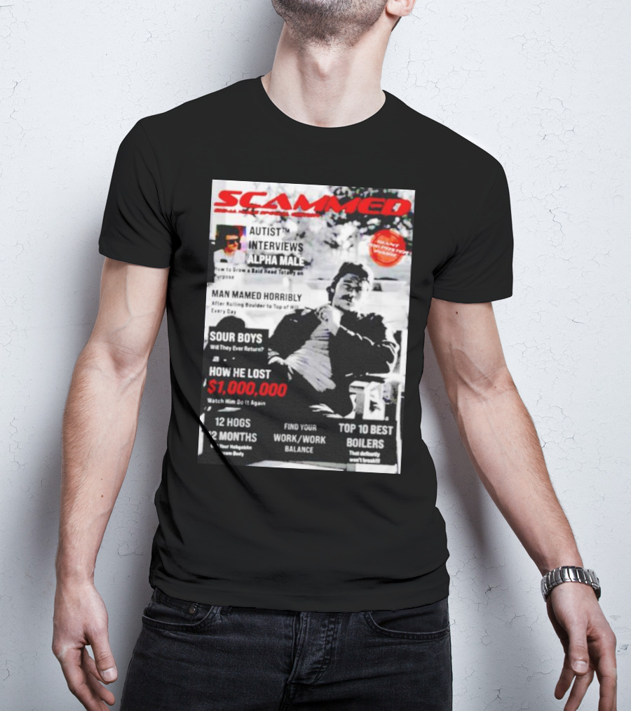 SCAMMED Sour Boys Autist Interviews Alpha Male Magazine Cover T-Shirt