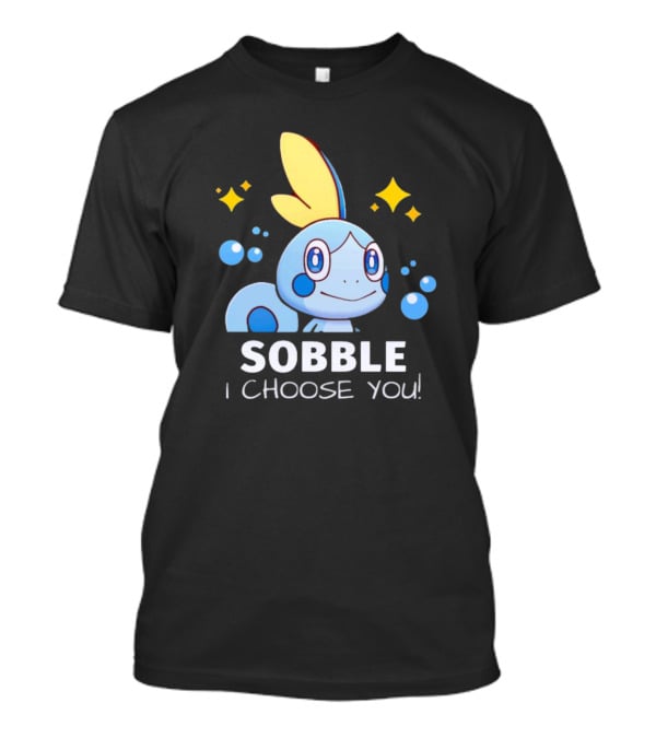 Sobble I Choose You Pokémon Character Art Sparkles And Bubbles T-Shirt