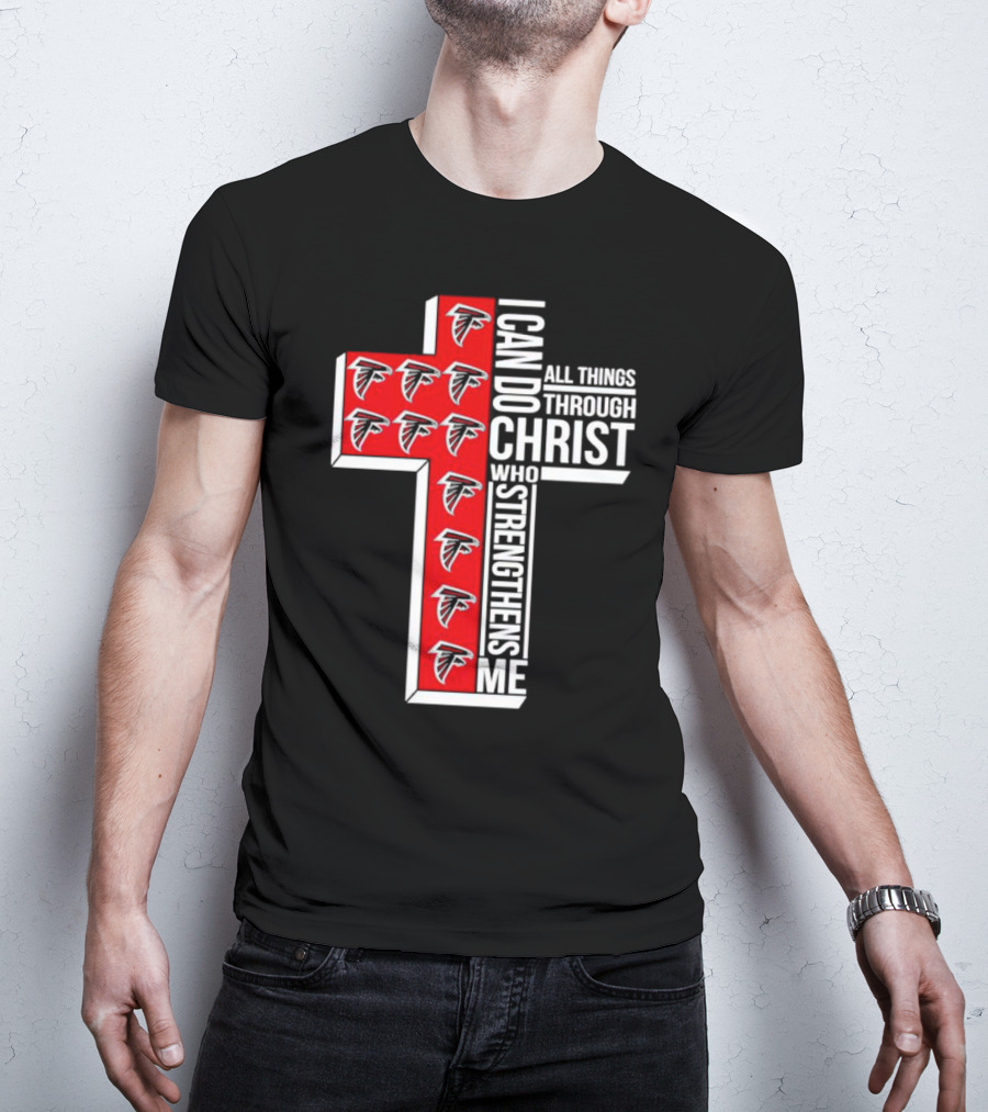 Atlanta Falcons I Can Do All Things Through Christ Who Strengthens Me Cross T-Shirt